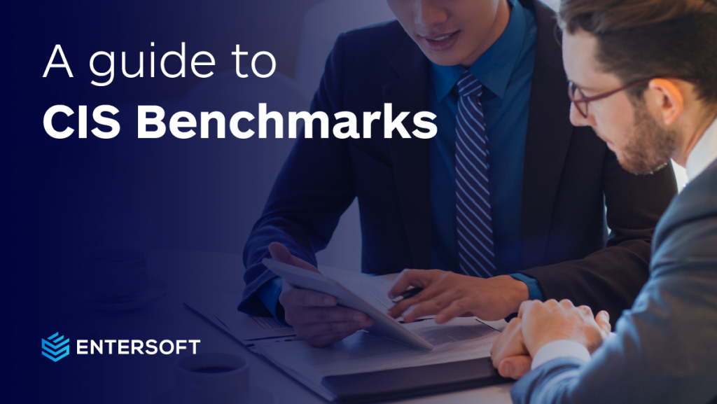 A guide to CIS Benchmarks